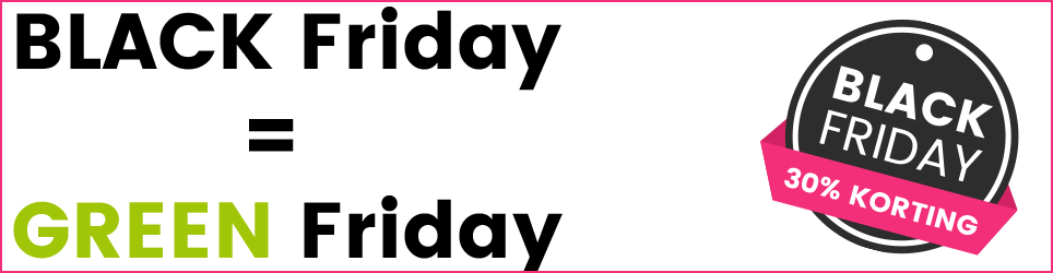 BLACK FRIDAY: 30% korting op heel veel Green bio merken