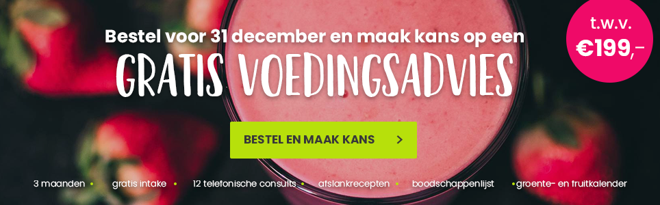 Bestel voor 31 december en maak kans op een GRATIS VOEDINGSADVIES t.w.v. €199!