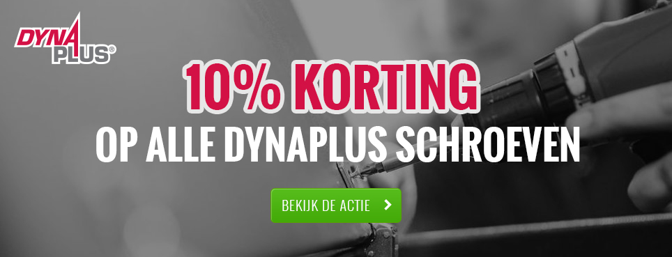 Nu 10% korting op DynaPlus schroeven