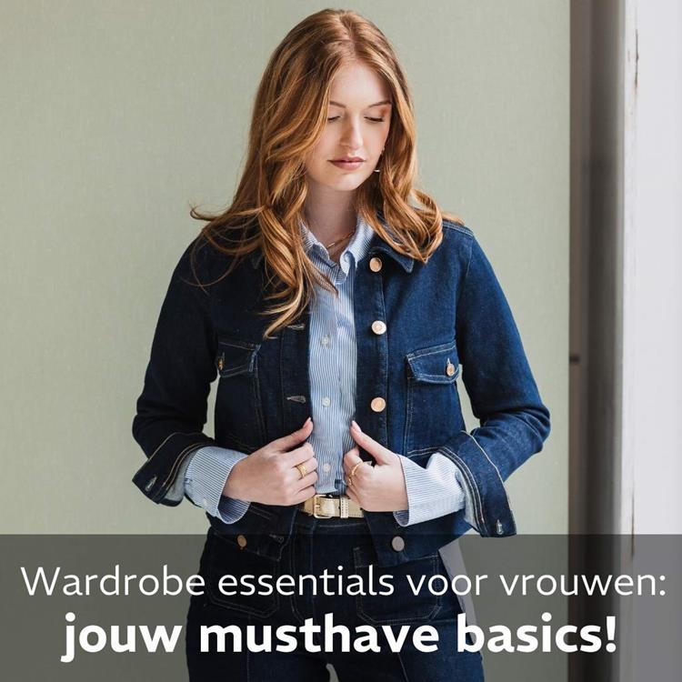 Wardrobe essentials voor vrouwen: jouw must-have basics!