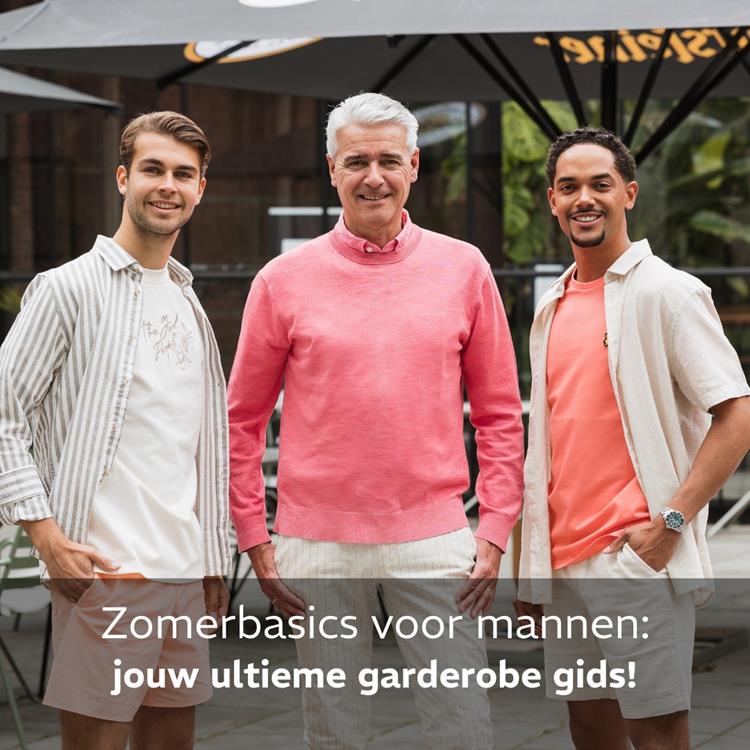 Zomerbasics voor mannen: jouw ultieme garderobe gids