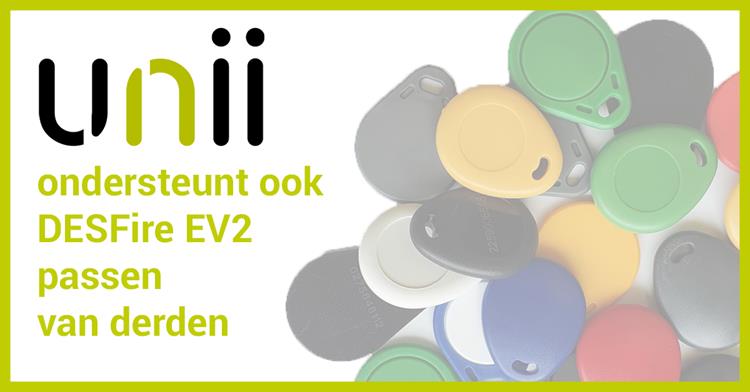 De UNii ondersteunt nu ook DESFire EV2 passen van derden