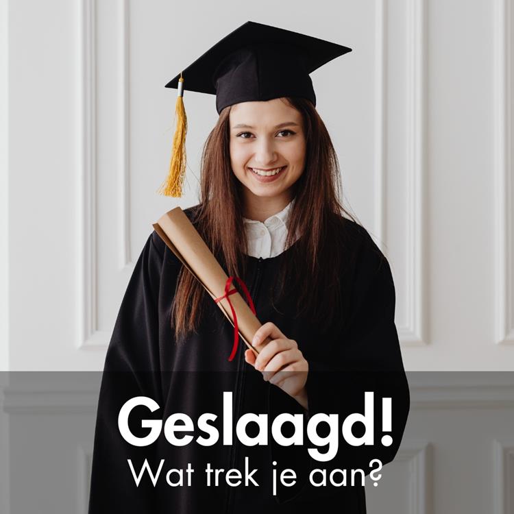 Geslaagd! Wat trek je aan?