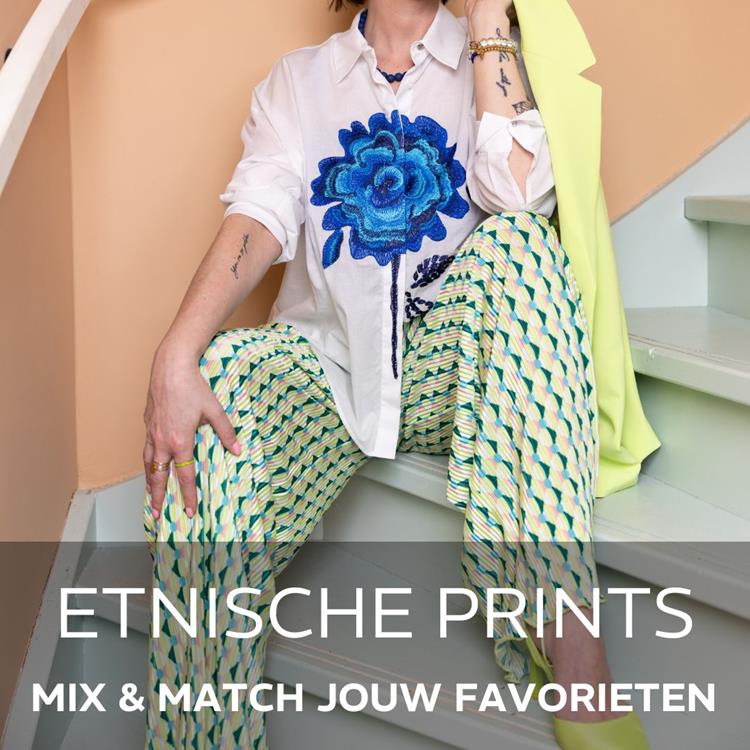 Mix en match jouw outfit met de mooiste etnische prints!
